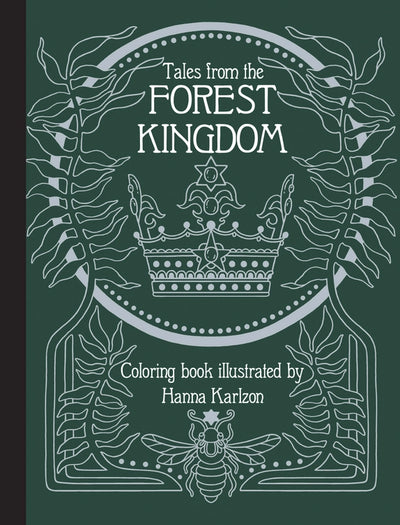 TALES FROM THE FOREST KINGDOM COLORING BOOK