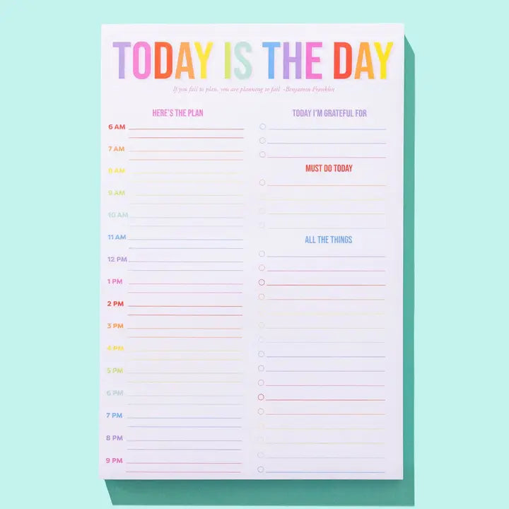DAILY PLANNER NOTEPAD - "TODAY IS THE DAY" - 100 SHEETS