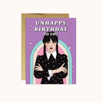 UNHAPPY BIRTHDAY (WEDNESDAY) - BIRTHDAY CARD