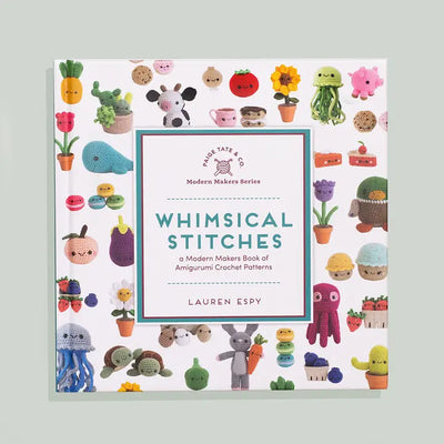 WHIMSICAL STITCHES (AMIGURUMI BOOK SERIES)