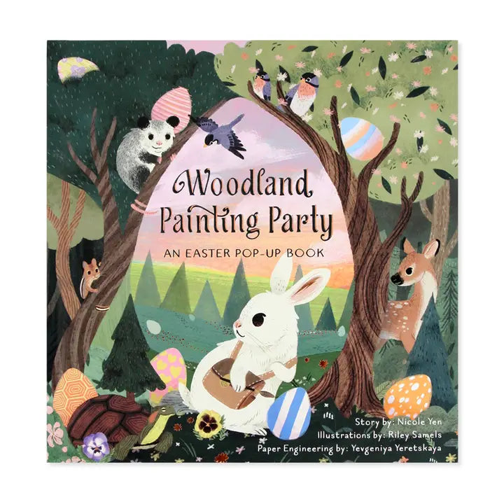 WOODLAND PAIUNTING PARTY: AN EASTER POP-UP BOOK