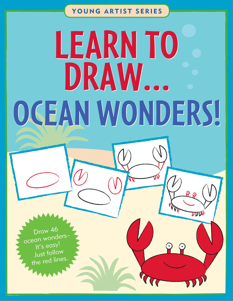 LEARN TO DRAW . . . OCEAN WONDERS!