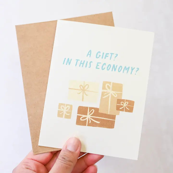 A Gift in This Economy? Card