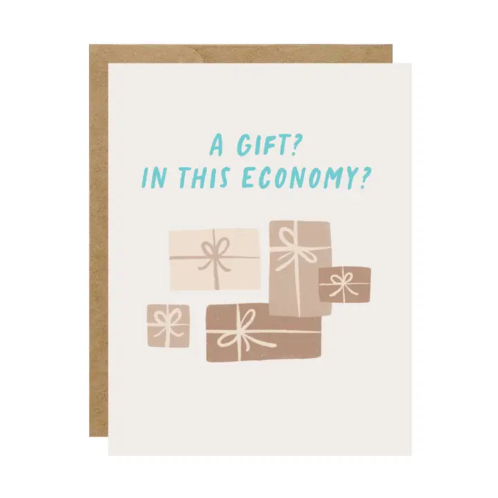 A Gift in This Economy? Card