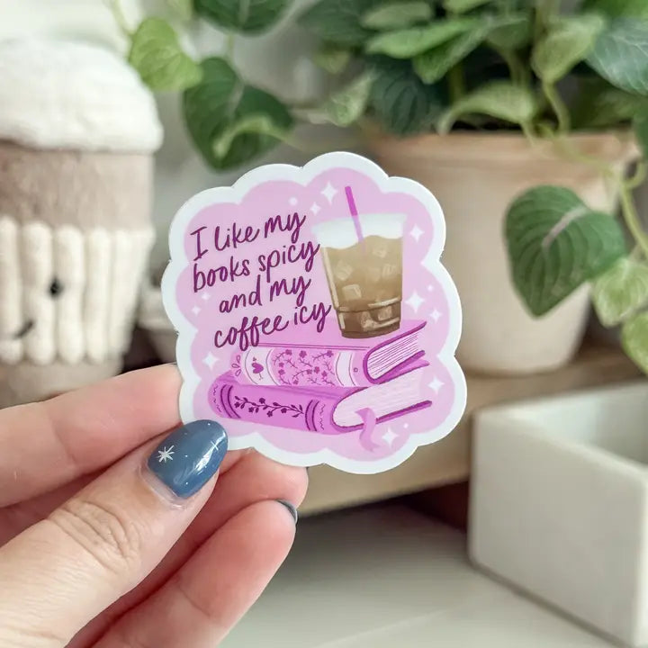 I Like My Books Spicy & My Coffee Icy Vinyl Sticker