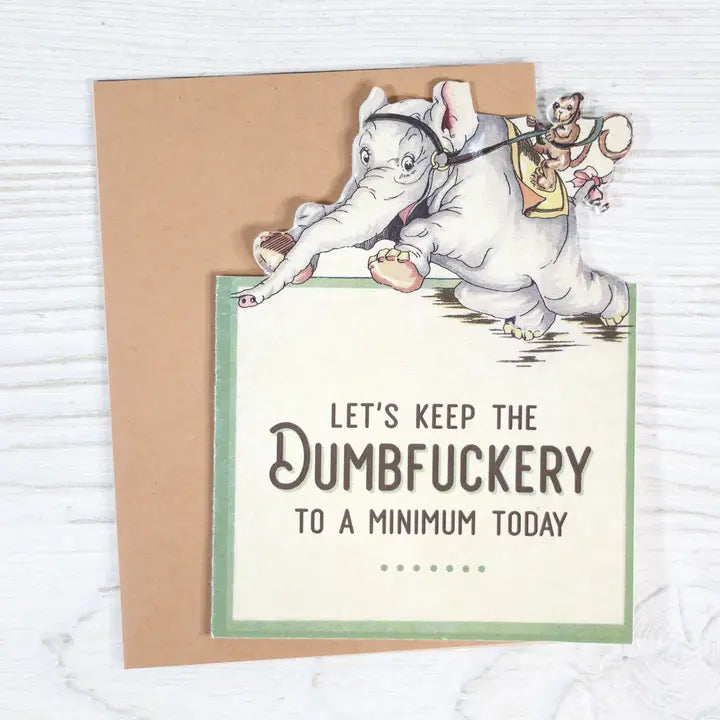 Dumbfuckery Card