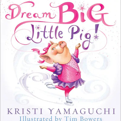 Dream big, little pig!