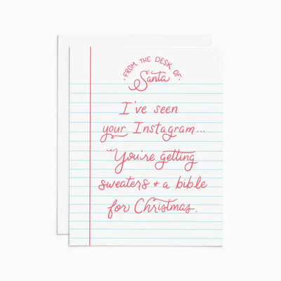 DESK OF SANTA: I'VE SEEN YOUR INSTAGRAM... LETTERPRESS GREETING CARD