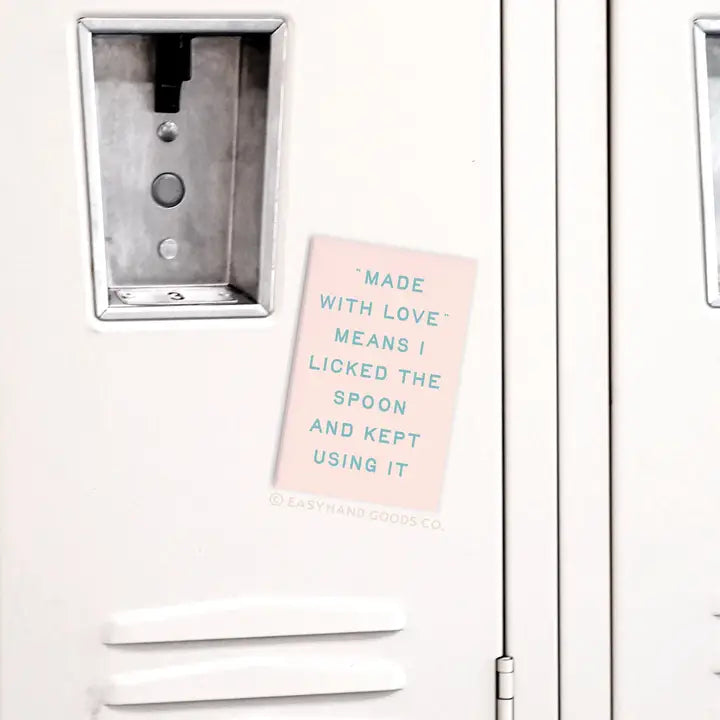 Licked the Spoon Refrigerator Magnet