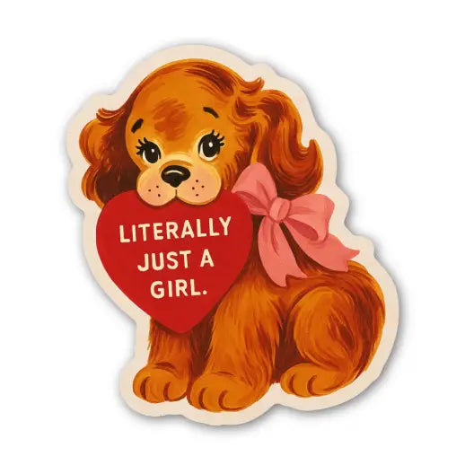 Literally Just A Girl Puppy Sticker