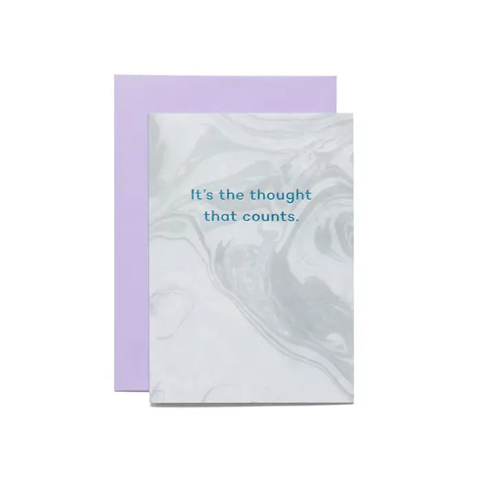 IT'S THE THOUGHT THAT COUNTS CARD