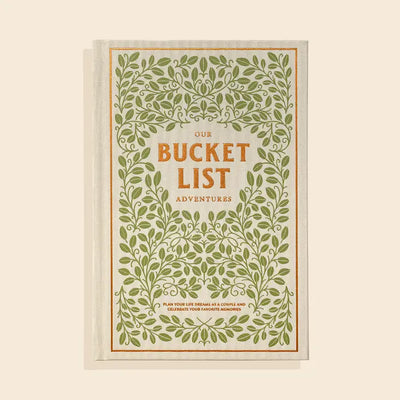OUR BUCKET LIST ADVENTURES