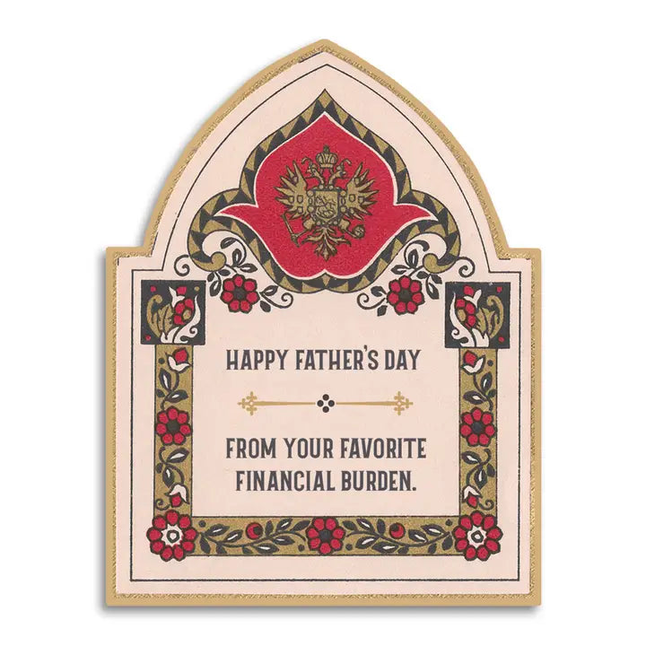 Happy Father's Day From Your Favorite Financial Burden Card