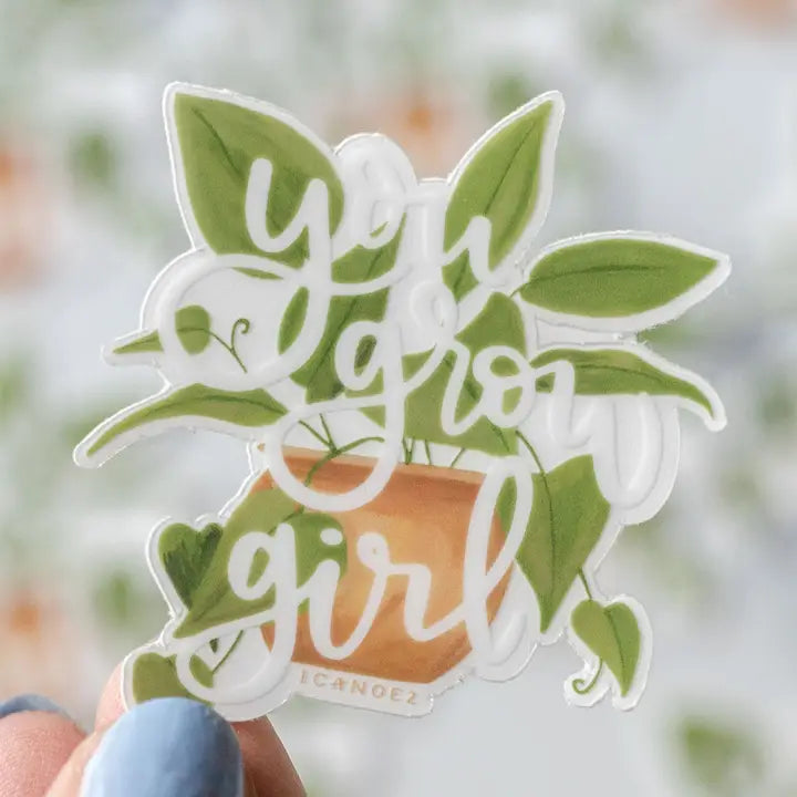 You Grow Girl Clear Decal Sticker