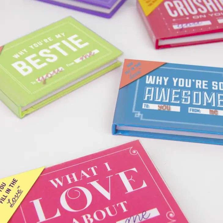 WHY YOU'RE MY BESTIE (FILL IN THE LOVE BOOK)