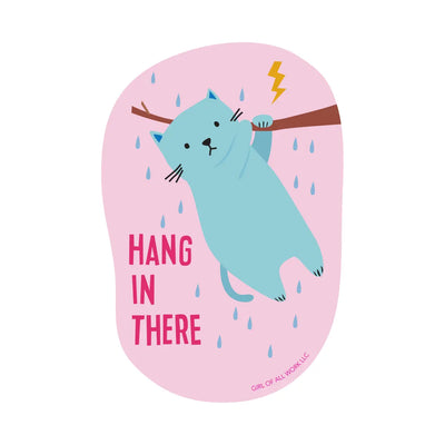 Vinyl Sticker: Hang in There