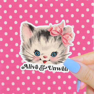 Retro Kitsch Kitten Alive & Unwell Sticker