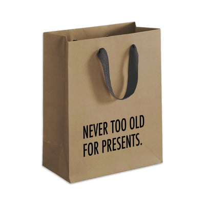 NEVER TOO OLD - GIFT BAG
