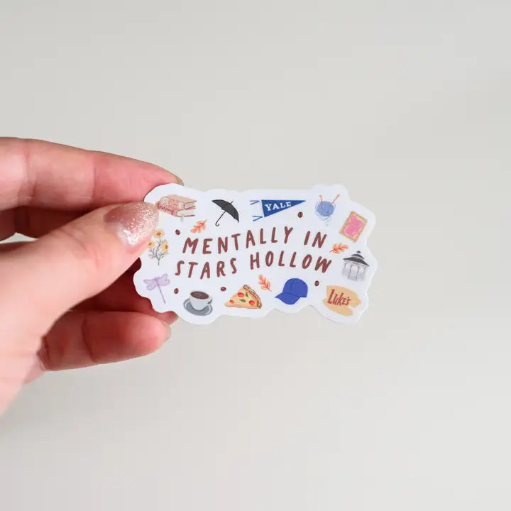 Mentally in Stars Hollow Gilmore Vinyl Sticker