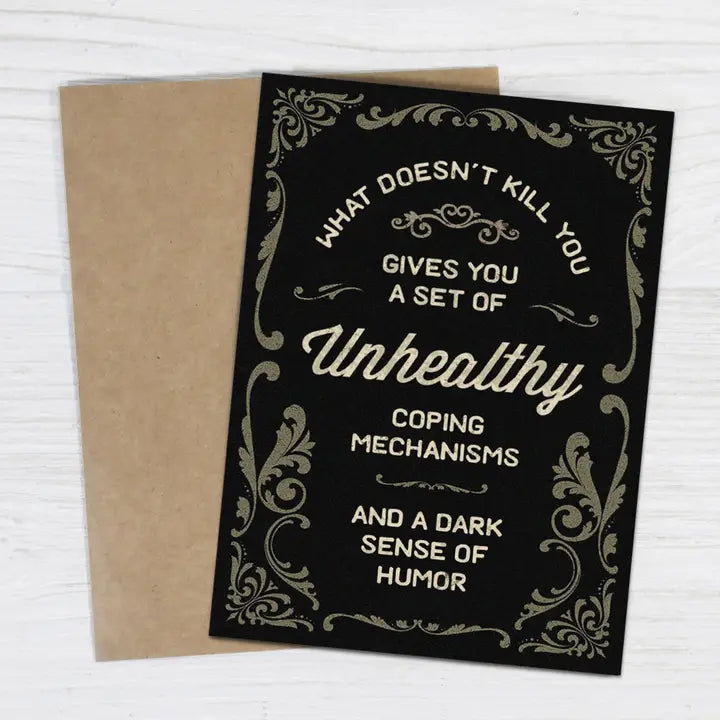 What Doesn’t Kill You - Funny Sympathy Card