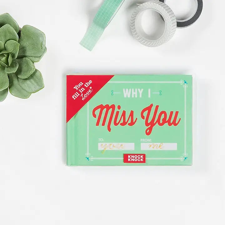 Why I Miss You Fill In The Love Book