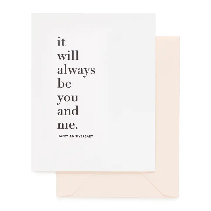 ALWAYS YOU AND ME ANNIVERSARY CARD