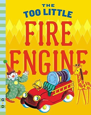 THE TOO LITTLE FIRE ENGINE