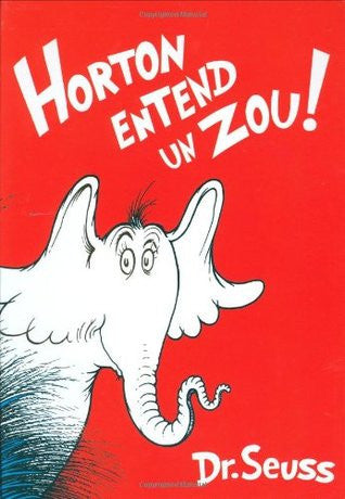 HORTON ENTEND UN ZOU!