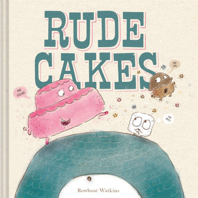 RUDE CAKES