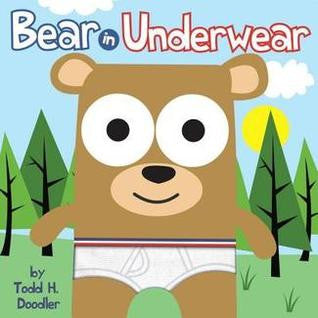 BEAR IN UNDERWEAR