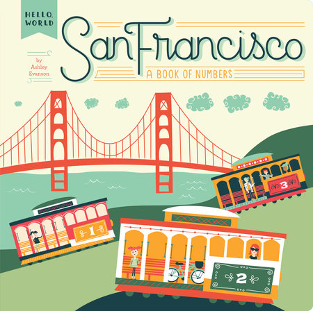 HELLO, WORLD: SAN FRANCISCO