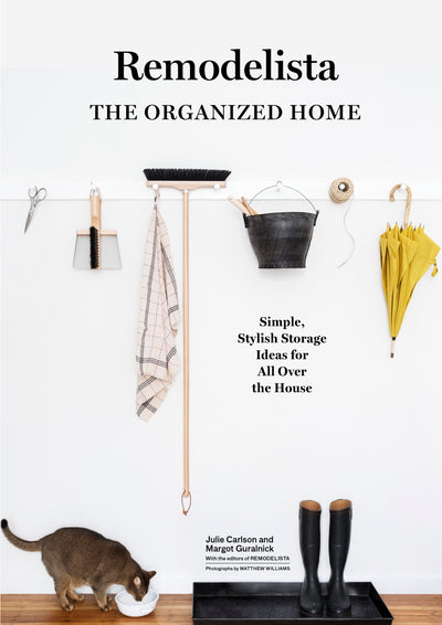 REMODELISTA: THE ORGANIZED HOME