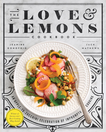 THE LOVE AND LEMONS COOKBOOK