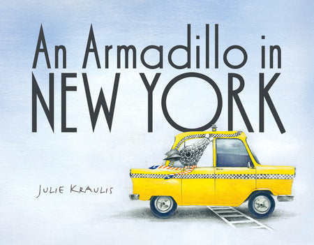 AN ARMADILLO IN NEW YORK