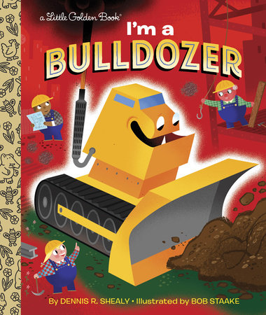 I'M A BULLDOZER