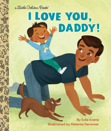 I LOVE YOU, DADDY!