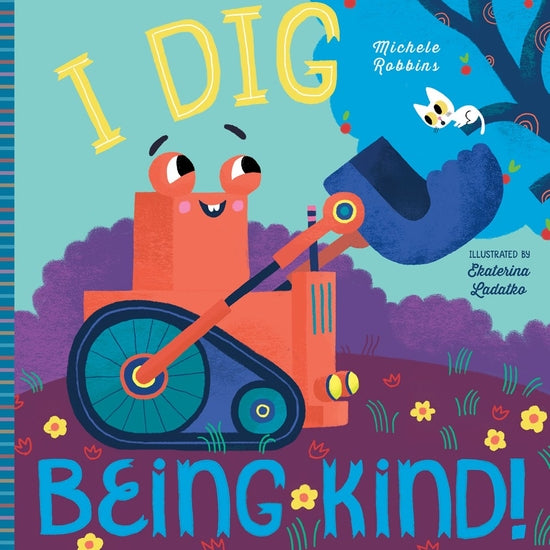 I DIG BEING KIND