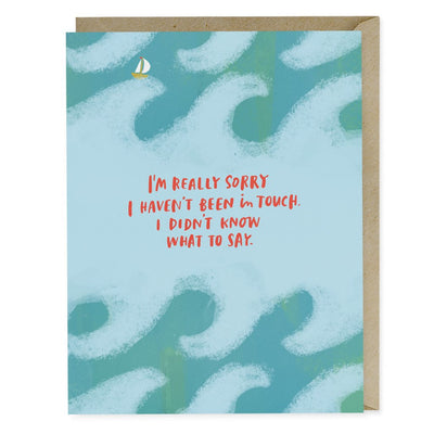 I DIDN'T KNOW WHAT TO SAY EMPATHY™ CARD