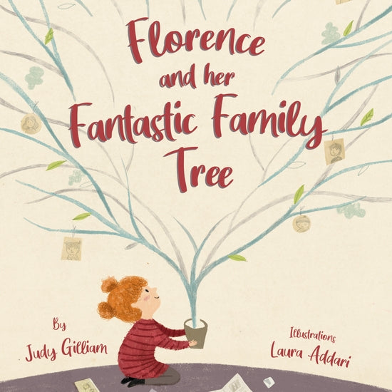 FLORENCE AND HER FANTASTIC FAMILY TREE