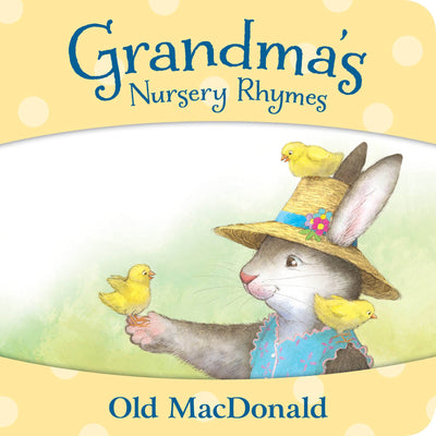 GRANDMA'S NURSERY RHYMES OLD MACDONALD