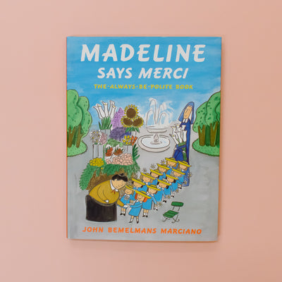 MADELINE SAYS MERCI