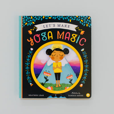 LET'S MAKE YOGA MAGIC
