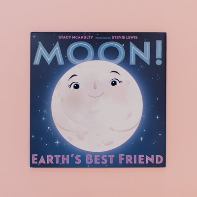 MOON! EARTH'S BEST FRIEND