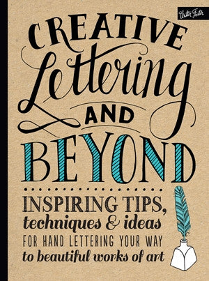 CREATIVE LETTERING AND BEYOND