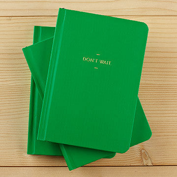MOTTO JOURNAL DON'T WAIT