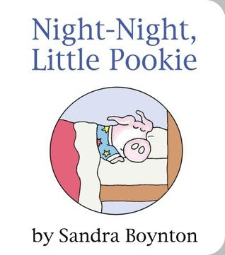 NIGHT-NIGHT, LITTLE POOKIE