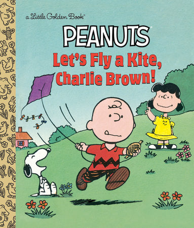 LET'S FLY A KITE, CHARLIE BROWN