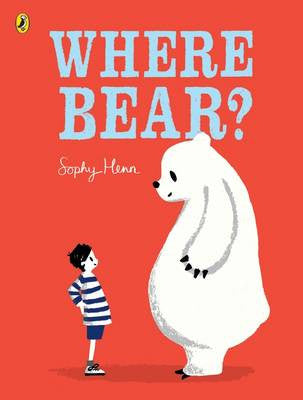 WHERE BEAR?