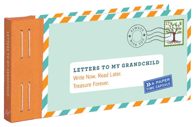 LETTERS TO MY GRANDCHILD