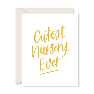 CUTEST NURSERY EVER GREETING CARD